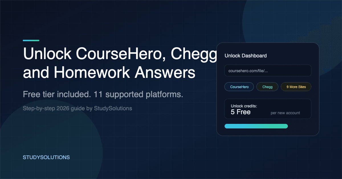How to Unlock CourseHero, Chegg & Homework Answers for Free in 2026